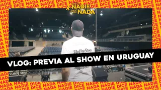 VLOG #NDN | LLEGAMOS A URUGUAY, REACCIONAMOS AL ESTADIO Y PREVIA AL SHOW