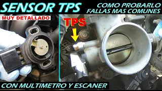 Sensor TPS, como probarlo, fallas comunes, codigos de falla (todos los detalles)