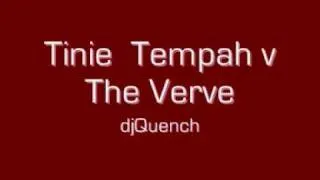 Tinie Tempah - Frisky  v  The Verve - Bittersweet Symphony -djQuench