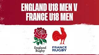 LIVE | England U18 Men v France U18 Men