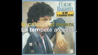 Claude Barzotti - Je Ne T'écrirai Plus [Paroles Audio HQ]