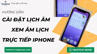 Hướng dẫn cài đặt và xem lịch âm trực tiếp trên màn hình khoá điện thoại iphone đơn giản, chính xác