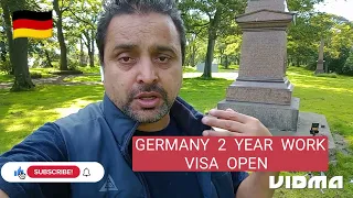 GERMANY  2 YEAR  WORK  VISA OPEN New Work Visa Open WORK GUD MOKA