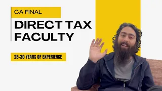 Recommended CA Final/ Inter Direct Tax Faculty