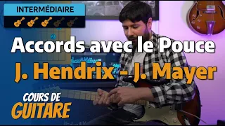 Jouez vos accords comme JIMI Hendrix et JOHN MAYER