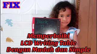 FIX - Tutorial Memperbaiki Papan Tulis Anak LCD Writing Tablet Dengan Mudah dan Simple