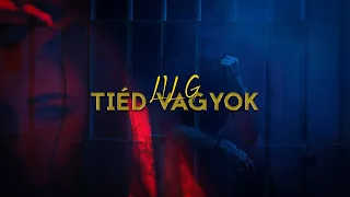 Lil G - Tiéd Vagyok (Official Music Video)