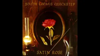 Satin Rose [1981] - South Loomis Quickstep