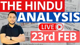 The Hindu Newspaper Analysis | 23 February 2023 | Current Affairs for UPSC | Sahil Saini