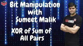XOR of Sum of All Pairs in an Array | Bit Manipulation Interview Questions | Code and Implementation