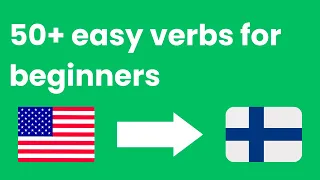 50+ Easy Verbs in Finnish Language For Beginners | Learn The Most Common Verbs In Finnish Language