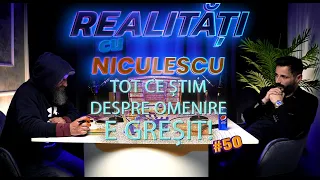 Tot ce stim despre omenire e gresit! - Realitati cu Niculescu - Omul străzii 15  #50