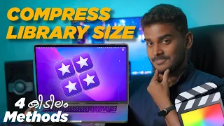 Compress FCP Library  Size | Final Cut Pro Tutorial Malayalam