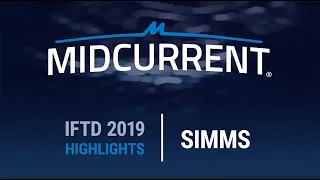 MidCurrent at IFTD 2019: New Products from Simms