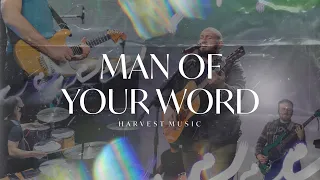 Man Of Your Word | Harvest Music