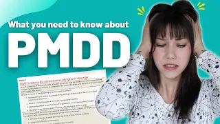 Premenstrual Dysphoric Disorder (PMDD) | The severe form of PMS