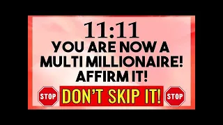 ✨CONGRATULATIONS YOU ARE A MILLIONAIRE💰 YOU ARE NOW A MULTI MILLIONAIRE AFFIRM IT💝#LOA#miracles 1111