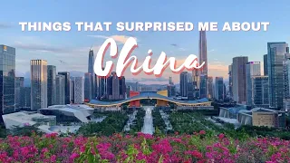 Things That SURPRISED Me About China | Living in Shenzhen | 深圳