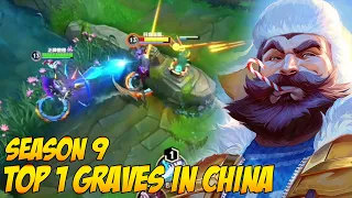 TOP 1 GRAVES GAMEPLAY IN CHINA SERVER SEASON 9