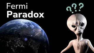 FERMI PARADOX:  Are we alone in the universe? (4K)