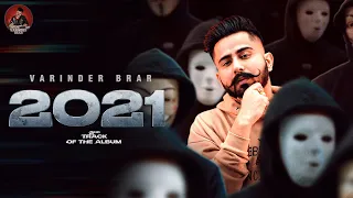 New Punjabi Song 2021 | 2021 - Varinder Brar  | Latest Punjabi Song 2021 | Jatt Life 2021