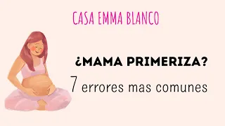 9 ERRORES de MADRES / MAMAS PRIMERIZAS CON SU BEBE 😭👎🏽 ... NO los cometas!!