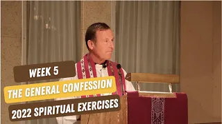 General Confessions | Spiritual Exercises | Week 5