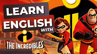 Learn English with THE INCREDIBLES | Quick Lesson