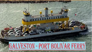 Galveston- Port Bolivar Ferry