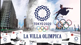 JUEGOS OLIMPICOS de TOKYO 2020 🇯🇵🥇La VILLA OLIMPICA Vlog 🗼 con Danny Leon