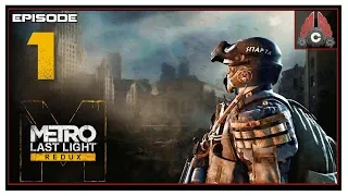 Let's Play Metro: Last Light With CohhCarnage (METROTHON 2019) - Episode 1