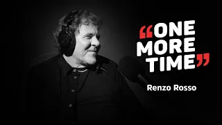 Renzo Rosso, Diesel il seme di una grande famiglia - One More Time