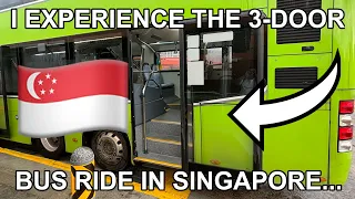 I rode the 3-door double-decker bus in Singapore...