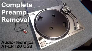 How to remove the preamp on an Audio-Technica AT-LP120-USB turntable