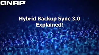 Hybrid Backup Sync 3.0 - QNAP Backup Software (HBS)