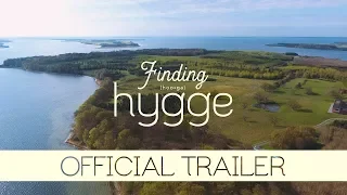 Finding Hygge (Official Trailer)