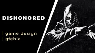 Czym zachwyca Dishonored?