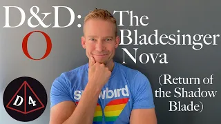 The Bladesinger Nova - D&D: Optimized #52