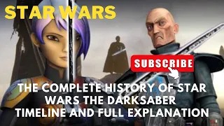 The complete history of star wars The Darksaber  timeline and full explanation