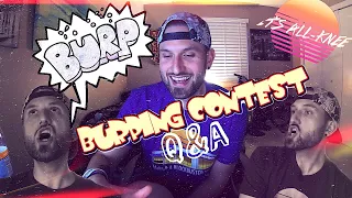 BURPING CONTEST Q&A [Episode #7] (2021)