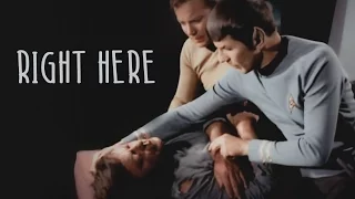 I'll be right here // Kirk+Spock+McCoy