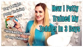 HOW I POTTY TRAINED MY TODDLERS USING THE 3 DAY METHOD / EASY POTTY TRAINING THAT REALLY WORKS