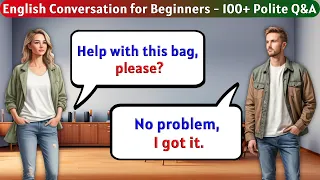 English Conversation Practice | 100+ Polite Questions and Answers in English