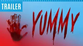 YUMMY | Official trailer