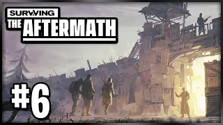 Finding Building Material! | Surviving The Aftermath: Let's Play | Ep 6