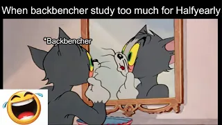 When backbencher study too much for Halfyearly..🤣| shorts | Tom and Jerry | meme