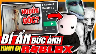 ROBLOX: Giải Mã Nguồn Gốc Những Bức Ảnh Kinh Dị - Top Bí Ẩn | meGAME