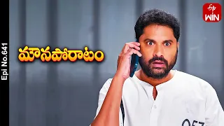 Mouna Poratam | 23rd April 2024 | Full Episode No 641 | ETV Telugu