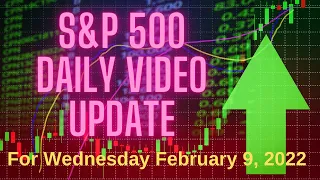 S&P 500 Market Outlook For Wednesday, February 9, 2022