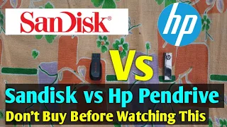 Sandisk Vs Hp Pendrive Comparison l Full Comparison In Hindi